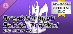 RPG Maker MZ - Breakthrough Battle Tracks!
