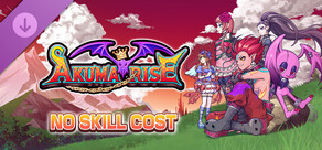 No Skill Cost - Akuma Rise