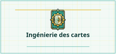 Ingénierie des cartes