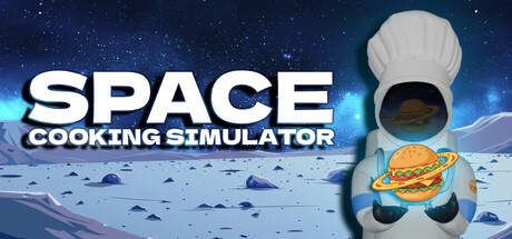 Space Cooking Simulator