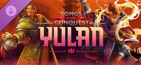 Songs of Conquest - Yulan