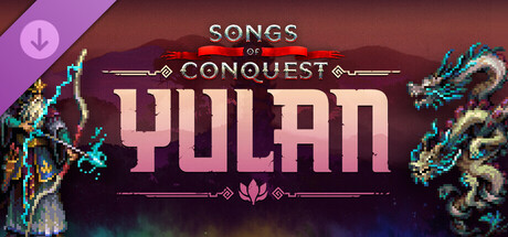 Songs of Conquest - Yulan