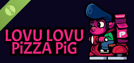 Lovu Lovu Pizza Pig Demo
