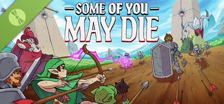 Some of You May Die Demo