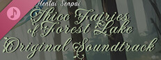 Hentai Senpai: Thicc Fairies of Forest Lake Original Soundtrack