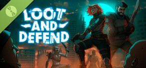 Loot And Defend Demo