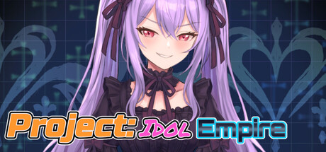 Project: Idol / Empire — Steam header