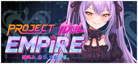 Project: Idol / Empire