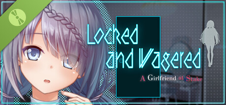 Locked and Wagered: A Girlfriend at Stake Demo