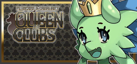 Princess and Conquest - Queen Of Clubs
