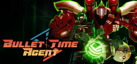 Bullet Time Agent