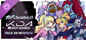 Rift of the NecroDancer : pack de musique K/DA (Riot Games)