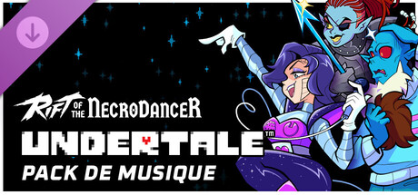 Rift of the NecroDancer : pack de musique UNDERTALE