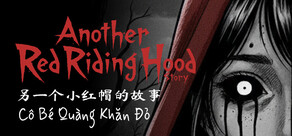 Another Red Riding Hood Story - 另一个小红帽的故事 - Cô Bé Quàng Khăn Đỏ