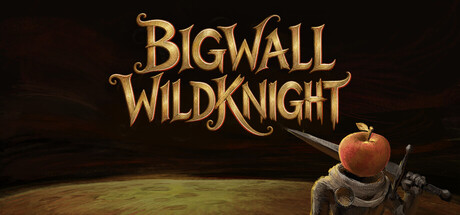 BigWall：WildKnight — Steam header