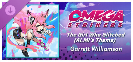 Rift of the NecroDancer: Omega Strikers - "The Girl Who Glitched (Ai.Mi's Theme)" - Garrett Williamson