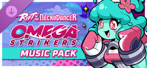 Rift of the NecroDancer: Omega Strikers Music Pack