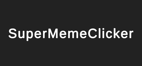 Super Meme Clicker — Steam header