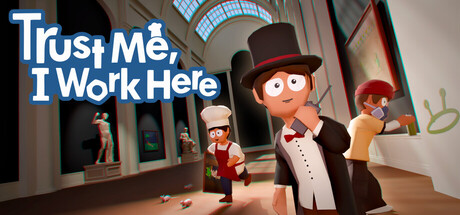 Trust Me, I Work Here — Steam header