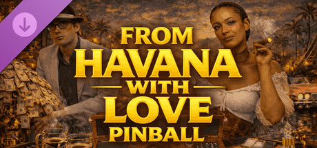 From Havana With Love Pinball