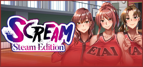 Scream - Steam Edition -