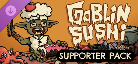 Goblin Sushi - Supporter Pack