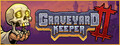 Graveyard Keeper 2