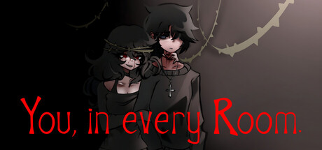 You, in every Room. — Steam header