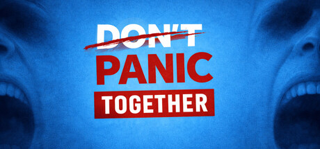 Don't Panic Together — Steam header