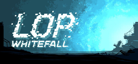 LOP: Whitefall