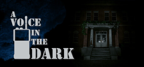 A Voice In The Dark — Steam header
