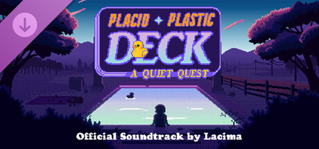 Placid Plastic Deck - Original Soundtrack