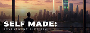 SELF MADE: Investment Life Sim