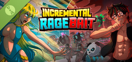 Incremental Ragebait Demo