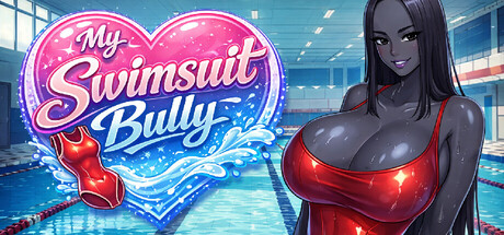My Swimsuit Bully