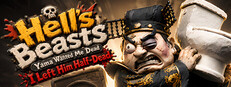 Hell's Beasts: Yama Wanted Me Dead, I Left Him Half-Dead