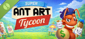 Super Ant Art Tycoon Demo