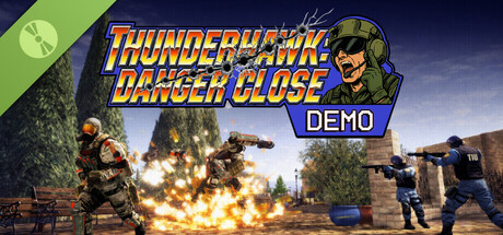 Thunderhawk: Danger Close Demo