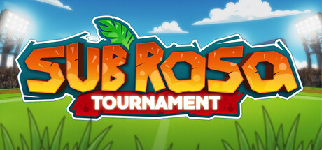 Sub Rosa Tournament