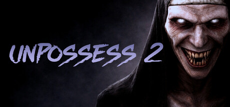 Unpossess 2: Exorcism Simulator — Steam header