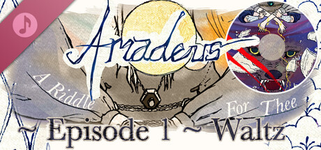 Amadeus: A Riddle for Thee ~ Episode 1 ~ Waltz Soundtrack