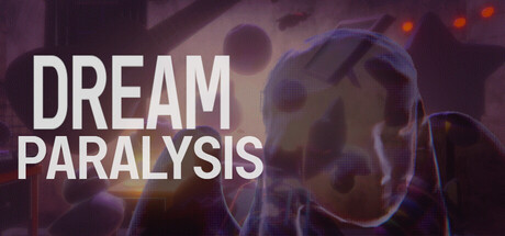 Dream Paralysis