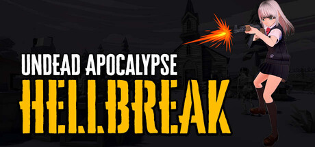 Undead Apocalypse: Hellbreak — Steam header