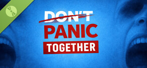 Don't Panic Together Demo