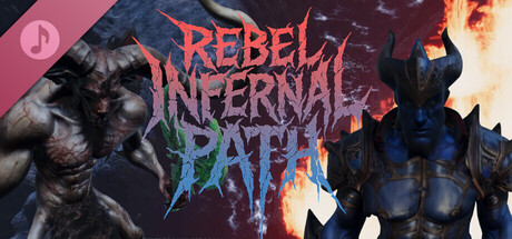 Rebel Infernal Path Soundtrack