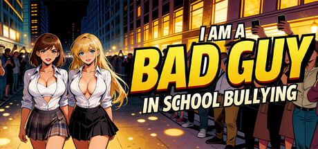 I am a bad guy in school bullying