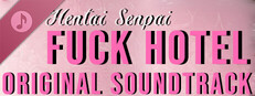 Hentai Senpai: Fuck Hotel Original Soundtrack