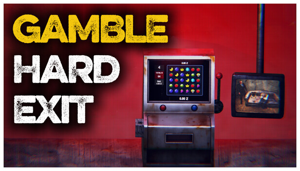 Hard Exit Gamble: Hard Exit en Steam