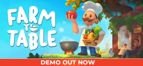 Farm to Table Demo