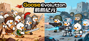Goose Evolution